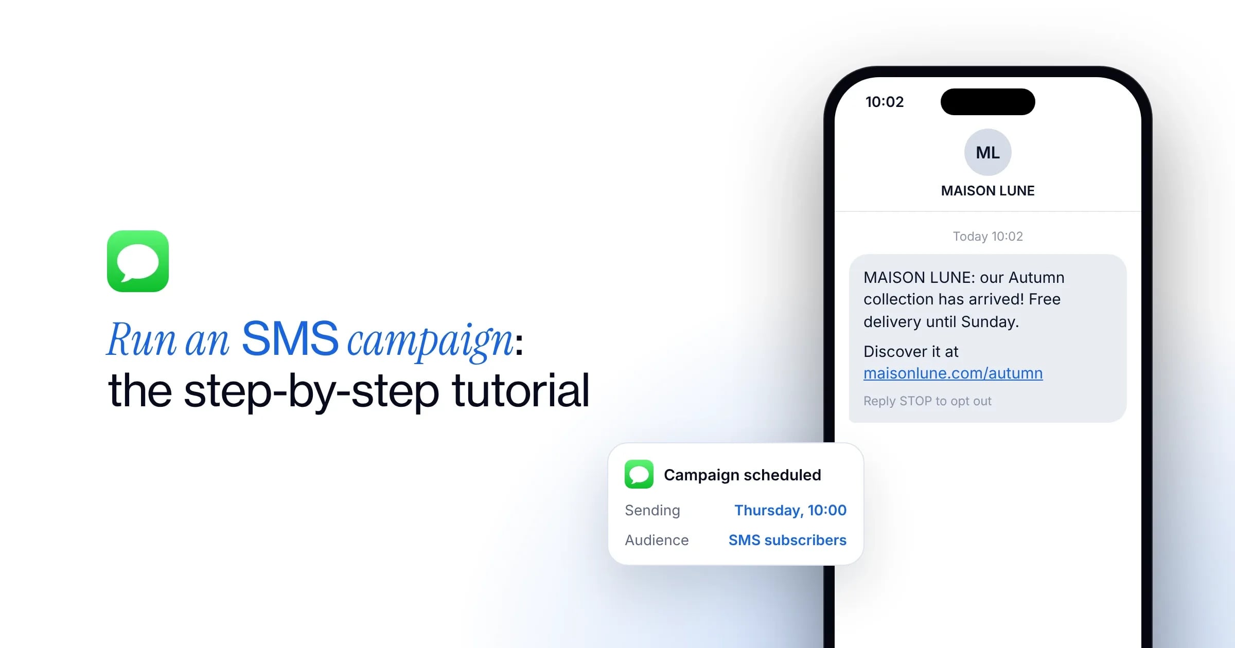 Run an SMS campaign: the step-by-step tutorial, and a new-collection SMS scheduled for SMS subscribers